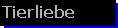 Tierliebe