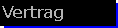 Vertrag
